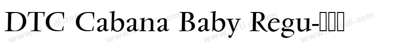 DTC Cabana Baby Regu字体转换